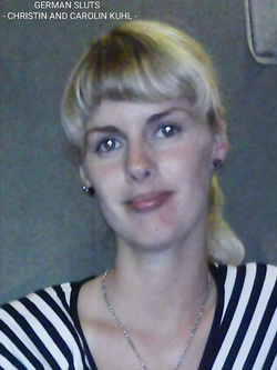 German sluts Christin and Carolin Kuhl (ready for tributes)